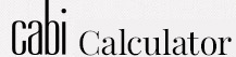 cabi Calculator